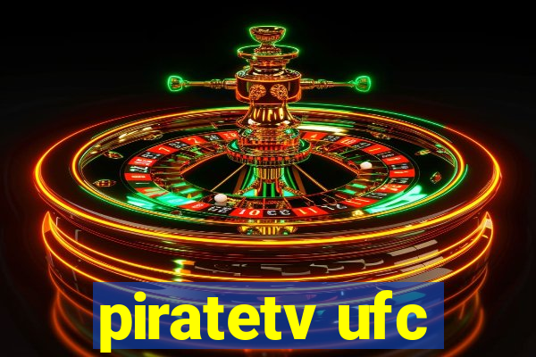 piratetv ufc